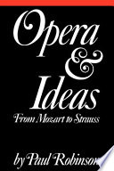 Opera & ideas : from Mozart to Strauss /