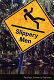 Slippery men /