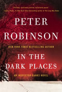 In the dark places : an Inspector Banks novel /