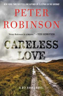 Careless love : a DCI Banks novel /