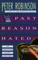 Past reason hated : an Inspector Banks mystery /