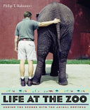 Life at the zoo : behind the scenes with the animal doctors /