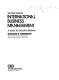 International business management : a guide to decision making /