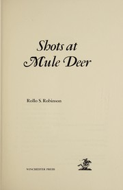 Shots at mule deer /