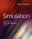 Simulation : the practice of model development and use /