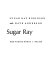 Sugar Ray /