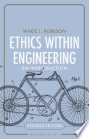 Ethics within engineering : an introduction /