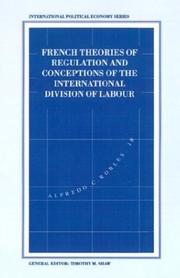 French theories of regulation and conceptions of the international division of labour /