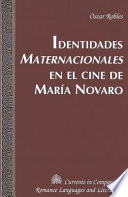 Identidades maternacionales en el cine de María Novaro /