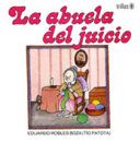 La abuela del juicio /