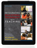 Integrating educational technology into teaching /