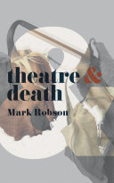 Theatre & death /