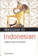 Welcome to Indonesian : a beginner's survey of the language /