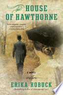 The house of Hawthorne /