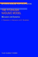 The FitzHugh-Nagumo model : bifurcation and dynamics /