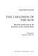 The children of the Sun : Mexican-Americans in the literature of the United States /