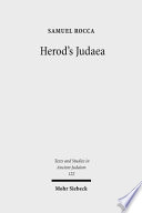 Herod's Judaea : a Mediterranean state in the classical world /