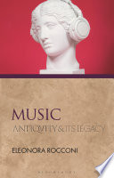 Music : antiquity and its legacy /