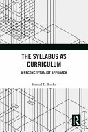 The syllabus as curriculum : a reconceptualist approach /