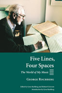 Five lines, four spaces : the world of my music /