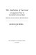 The aesthetics of survival : a composer's view of twentieth-century music /