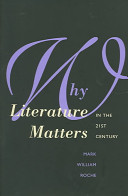 Why literature matters in the 21st century /