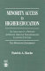 Minority access to higher education : an analysis of a pipeline approach through neighborhood learning centers : the Minnesota experiment /