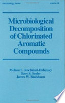 Microbiological decomposition of chlorinated aromatic compounds /