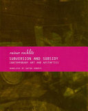 Subversion and subsidy : contemporary art and aesthetics /