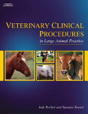 Veterinary clinical procedures in large animal practice /