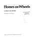 Homes on wheels /