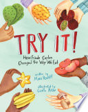 Try it! : how Frieda Caplan changed the way we eat /