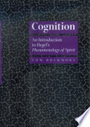 Cognition : an introduction to Hegel's Phenomenology of spirit /