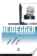 Heidegger and French philosophy : humanism, antihumanism, and being /