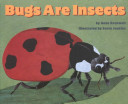 Bugs are insects /