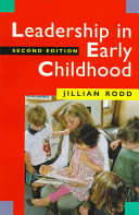 Leadership in early childhood : the pathway to professionalism /