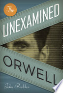 The unexamined Orwell /
