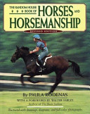 The Random House book of horses and horsemanship /