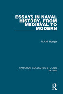 Essays in naval history, from medieval to modern /