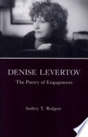 Denise Levertov : the poetry of engagement /