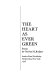 The heart as ever green : poems /