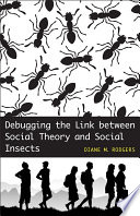 Debugging the link between social theory and social insects /