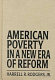American poverty in a new era of reform /