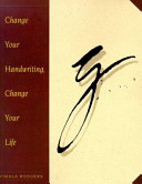 Change your handwriting, change your life /