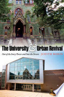 The university & urban revival : out of the ivory tower and into the streets /