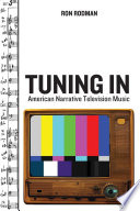 Tuning in : American narrative television music /