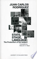 State, stage, language : the production of the subject /