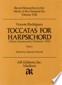 Toccatas for harpsichord : thirty sonatas and a pastorela, 1744 /