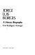 Jorge Luis Borges : a literary biography /