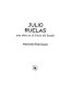 Julio Ruelas : una obra en el límite del hastío /